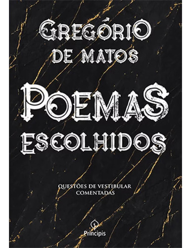 Livro Poemas Escolhidos Gregório De Matos Ciranda Cultural