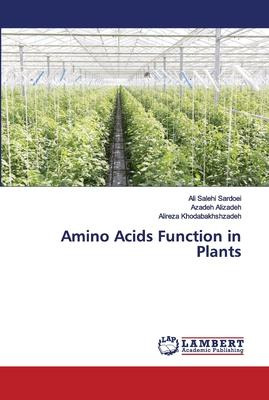 Libro Amino Acids Function In Plants - Ali Salehi Sardoei