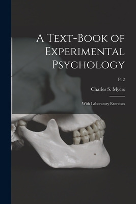 Libro A Text-book Of Experimental Psychology: With Labora...