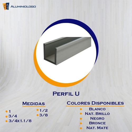 Perfil Tipo U 3/4 X 1 1/8 Pulgada De Aluminio (6,10m)