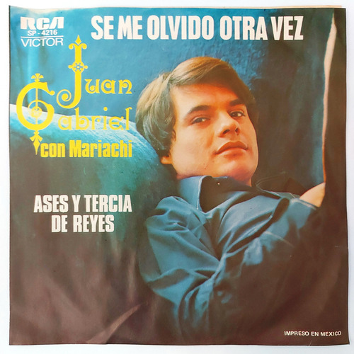 Juan Gabriel - Se Me Olvido Otra Vez   Single  7