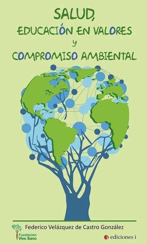 Libro Salud, Educaciã¿n En Valores Y Compromiso Ambiental