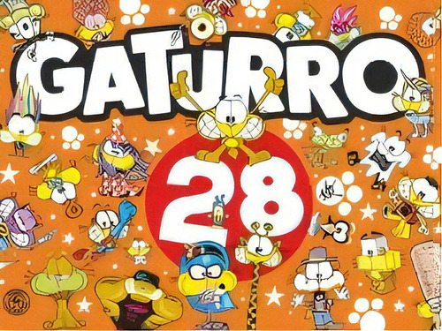 Gaturro 28, De Nik. Editorial Sudamericana Infantil Juvenil, Edición 1 En Español