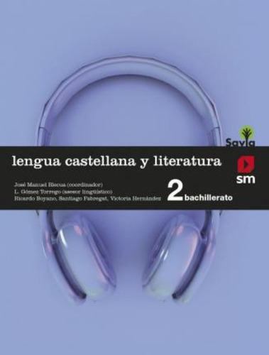Lengua Castellana Y Literatura 2 Bach / Ricardo . . . [et Al