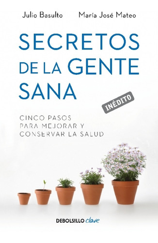 Secretos De La Gente Sana-  Mateo, Ma. Jose-  *