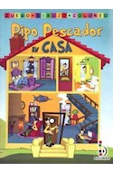 Libro Pipo Pescador En Casa (juego Dibujo Coloreo) (activida