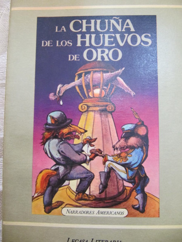 La Chuña De Los Huevos De Oro  1982 Marta Mercader  1º Ed