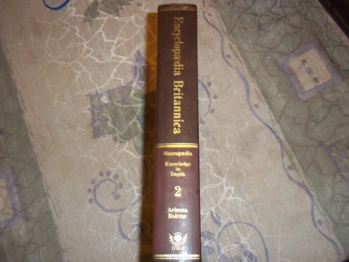 The New Enciclopedia Britannica Macropedia - Volumen 2