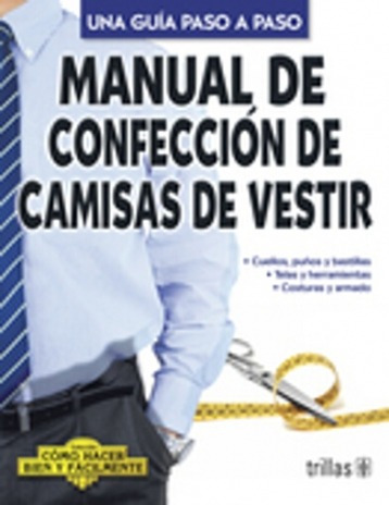 Manual De Confeccion De Camisas De Vestir - Lesur / Trillas