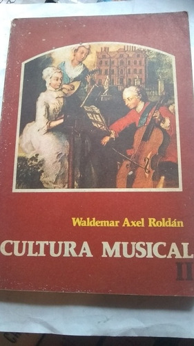 Waldemar Axel Roldan - Cultura Musical 2 (c224)