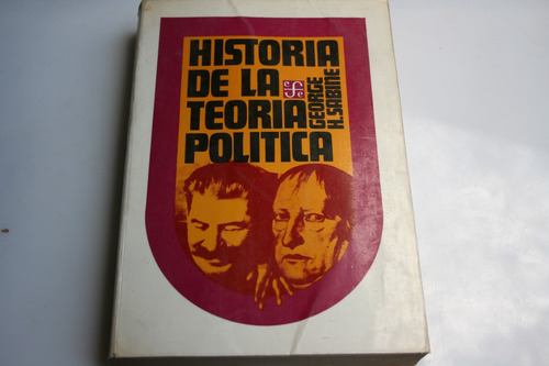 Historia De La Teoria Politica , George H. Sabine , Año 1981