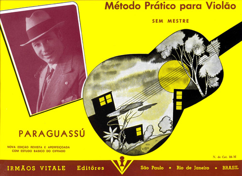 Método prático para Violão - Paraguassú, de Paraguassú. Editora Irmãos Vitale Editores Ltda, capa mole em português, 1932