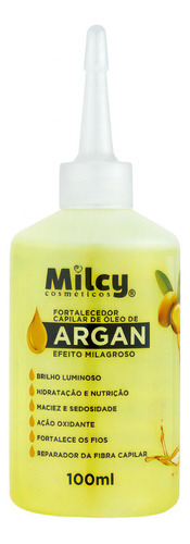 Tônico Fortalecedor Capilar Oleo Argan Milcy 100ml