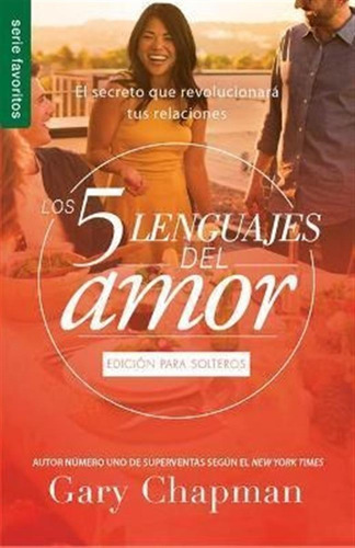 Libro Los Cinco Lenguajes Del Amor Para Solteros (fav) : ...