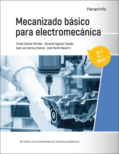 Libro Mecanizado Basico Para Electromecanica - Agueda Cas...