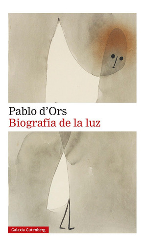 Imagen 1 de 4 de Biografã­a De La Luz - D'ors, Pablo
