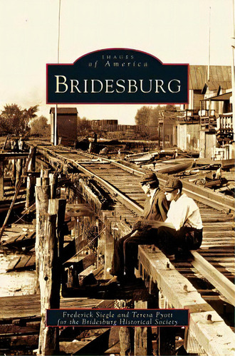 Bridesburg, De Siegle, Frederick. Editorial Arcadia Lib Ed, Tapa Dura En Inglés