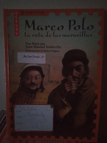 Marco Polo. La Ruta De Las Maravillas. Hain-jun, Soldevilla