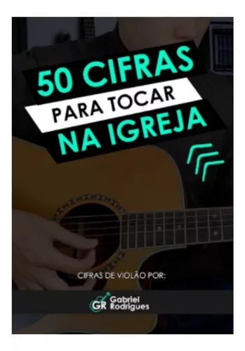 Os melhores hits gospel para tocar no violão