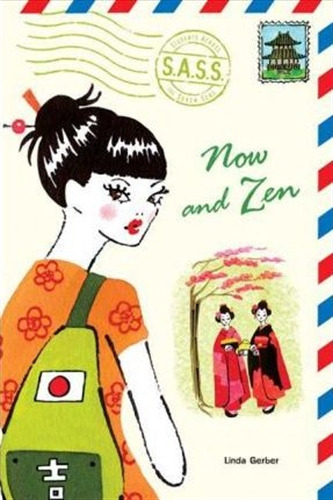 Now And Zen - Sass, de Gerber, Linda. Editorial PENGUIN, tapa blanda en inglés internacional, 2006