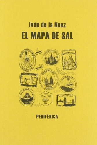 Mapa De Sal, El - Ivan De La Nuez