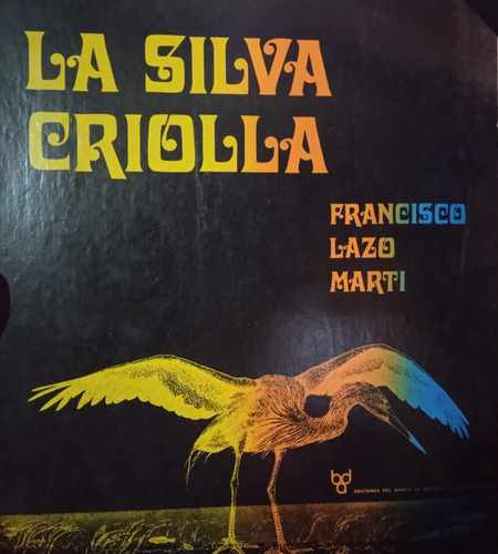 La Silva Criolla / Lazo Martí E Ilustrado Por Mateo Manaure (Usado)