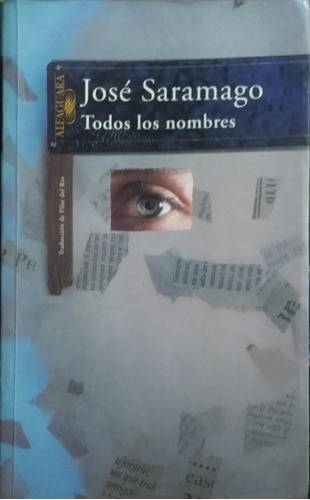 Todos Los Nombres / José Saramago / Ed. Alfaguara / Usado