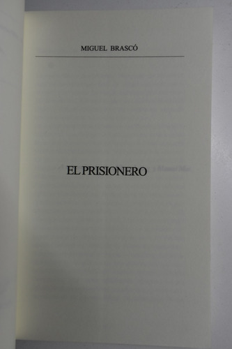 El Prisionero Miguel Brascó C74 (Usado)