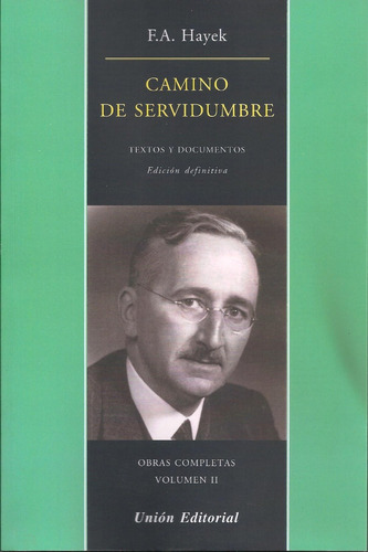 Camino De Servidumbre - Hayek