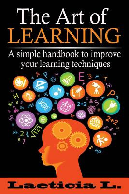 Libro The Art Of Learning: A Simple Handbook To Improve Y...