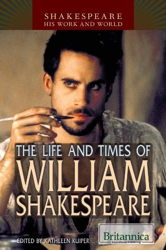 The Life And Times Of William Shakespeare (shakespeare His W