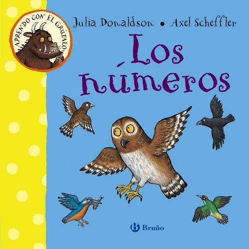 Aprendo Con El Grufalo Los Numeros - Donaldson, Julia