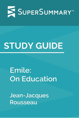 Libro: Study Guide: Emile: On Education By Jean-jacques