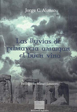 Libro Las Lluvias De Primavera Amargan El Buen Vino De Edici