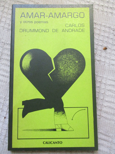Carlos Drummond De Andrade - Amar-amargo Y Otros Poemas