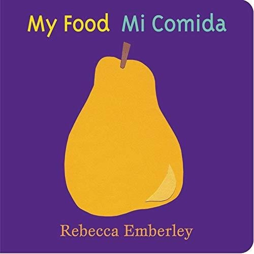 My Food / Miida (english And Spanish Edition) -., De Emberley, Rebe. Editorial Lb Kids En Inglés