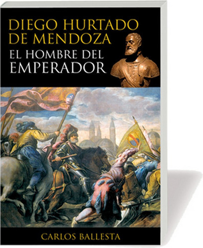 Diego Hurtado De Mendoza, De Ballesta, Carlos. Editorial Ediciones Almed, Tapa Dura En Español