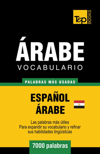 Libro: Vocabulario Español-árabe Egipcio - 7000 Palabras Más