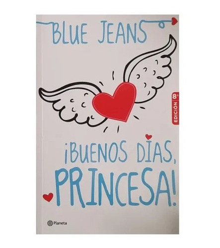  Buenos Días Princesa De Blue Jean Libro Novela Juvenil