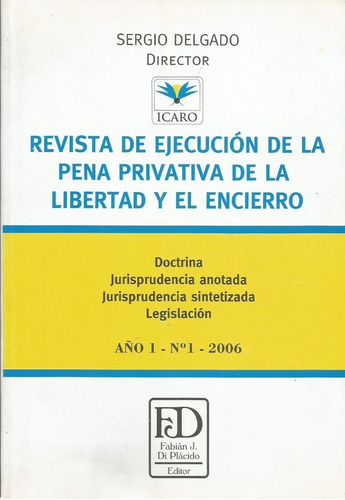 Revista Ejecución Pena Privativa Libertad Y Encierro 1  