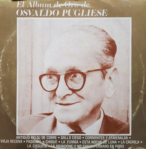 Osvaldo Pugliese - El Album De Oro De B Lp