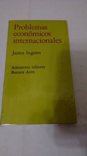 Problemas Económicos Internacionales De James Ingram (usado)