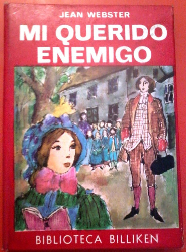 Mi Querido Enemigo - Jean Webster - Atlántida Billiken 1971