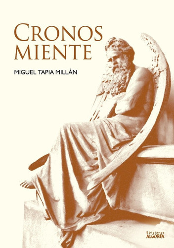 Libro Cronos Miente - Tapia Millã¡n, Miguel