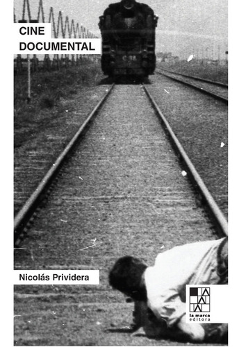 Libro Cine Documental - Prividera, Nicolas