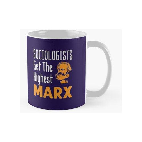 Taza Los Sociólogos Obtienen El Marx Más Alto Calidad Premiu