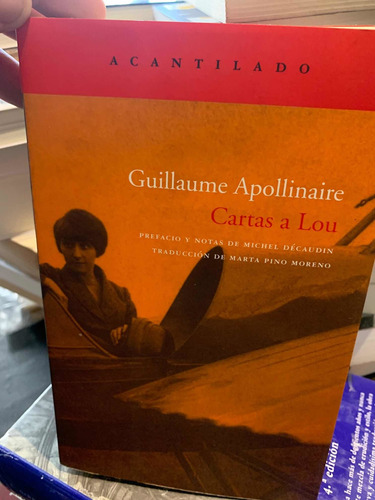 Cartas A Lou. Guillaume Apollinaire · Acantilado