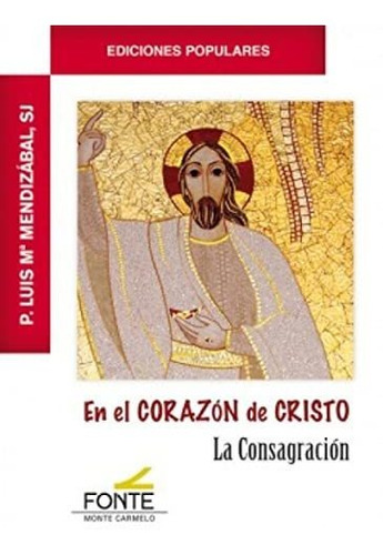 En El Corazon De Cristo (ediciones Populares)