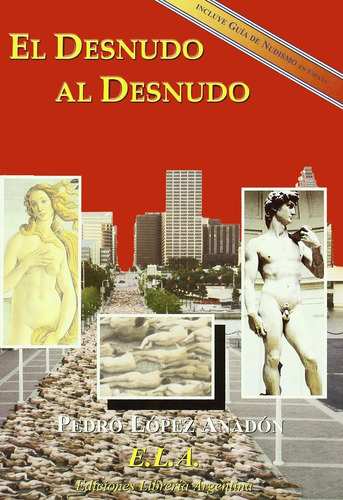 Libro El Desnudo Al Desnudo