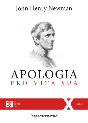 Libro Apologã­a Pro Vita Sua. Ediciã³n Conmemorativa - Ne...